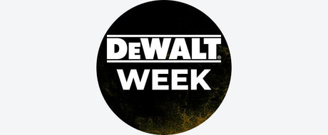 DEWALT WEEK