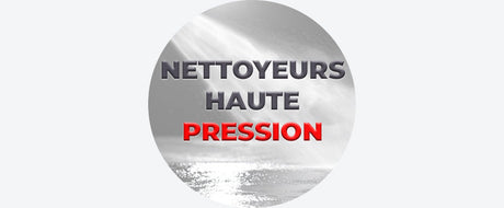 Sélection Nettoyeurs Haute Pression